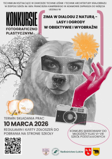 KONKURS FOTOGRAFICZNO – PLASTYCZNY „ZIMA W DIALOGU Z NATURĄ- LASY I OGRODY W OBIEKTYWIE I WYOBRAŹNI”